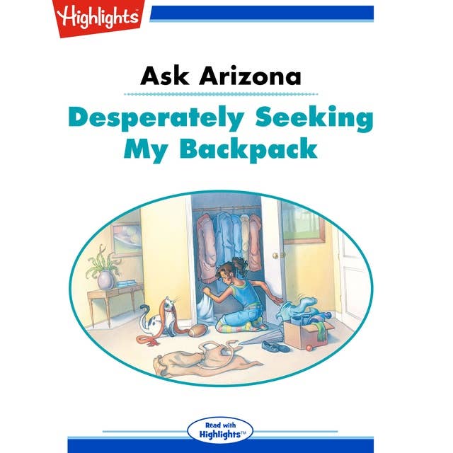 Ask Arizona Desperately Seeking My Backpack: Ask Arizona