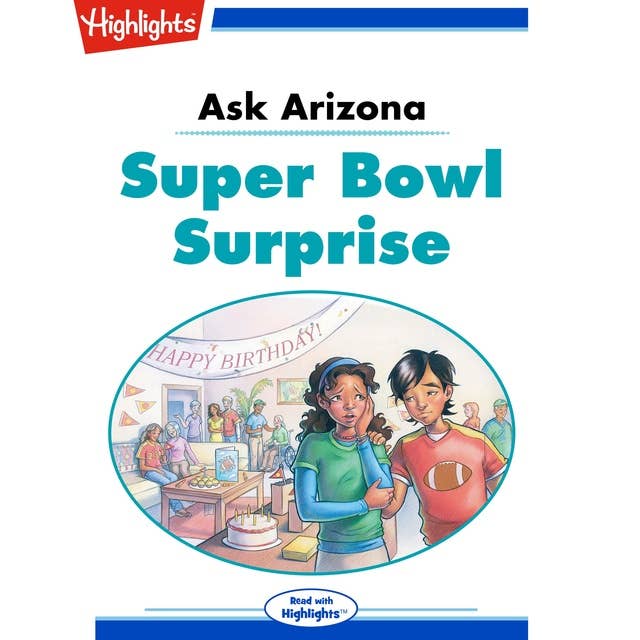 Ask Arizona Super Bowl Surprise: Ask Arizona