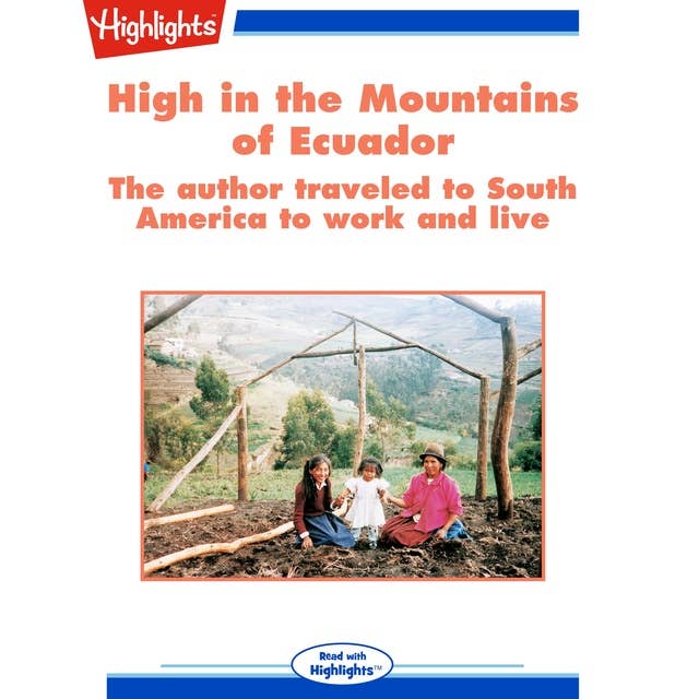 High in the Mountains of Ecuador