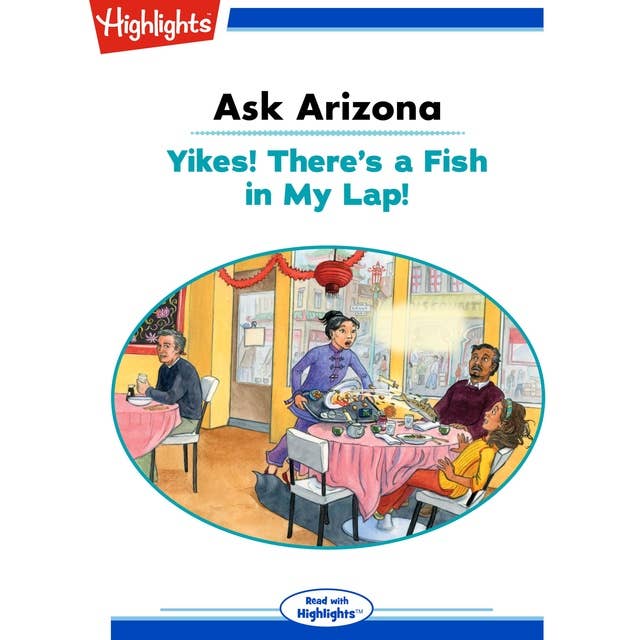 Ask Arizona Yikes! There's a Fish in My Lap!: Ask Arizona