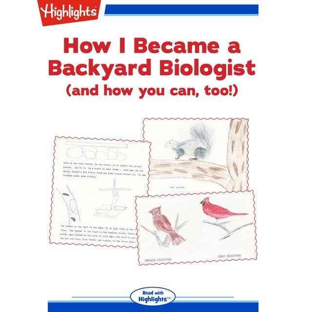 How I Became a Backyard Biologist