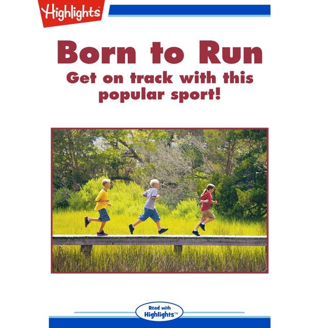 Born to Run: Get on track with this popular sport!