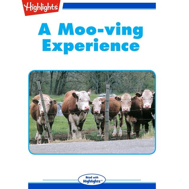 A Moo-ving Experience: Read with Highlights