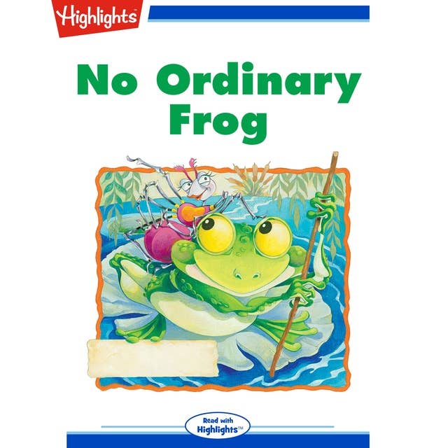No Ordinary Frog and Other Stories