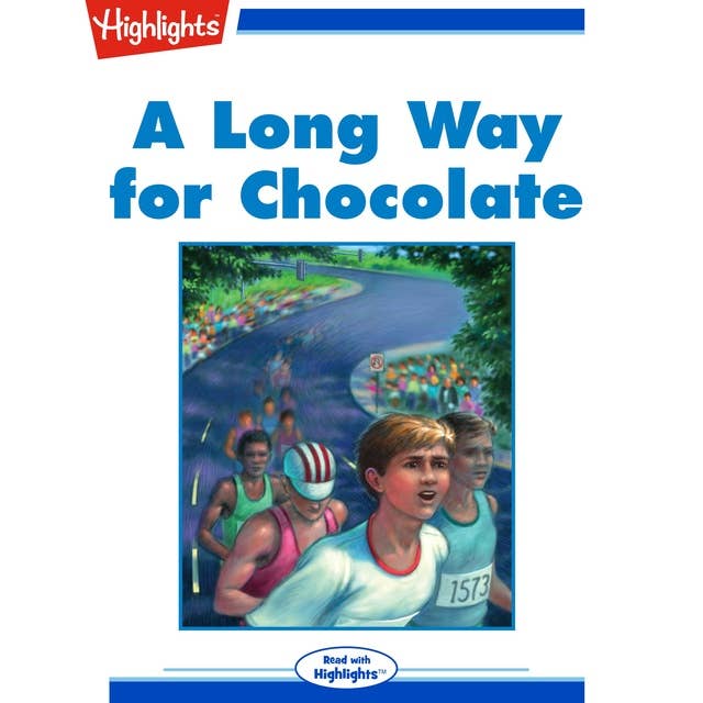 A Long Way for Chocolate