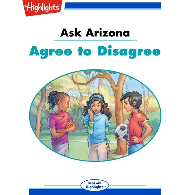 Ask Arizona Agree to Disagree: Ask Arizona