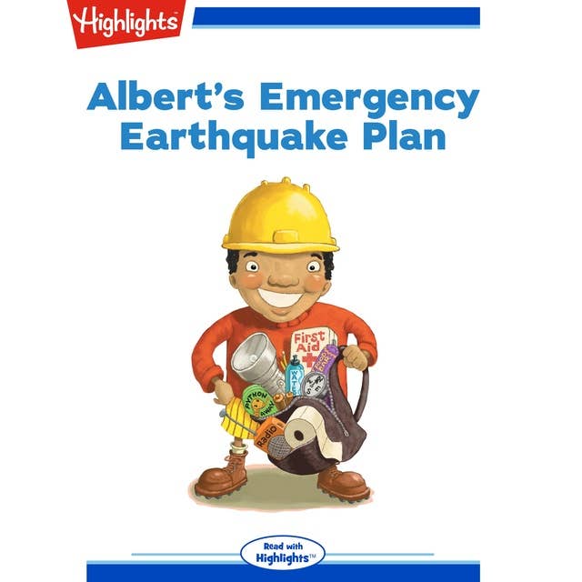 Albert's Emergency Earthquake Plan: Read with Highlights