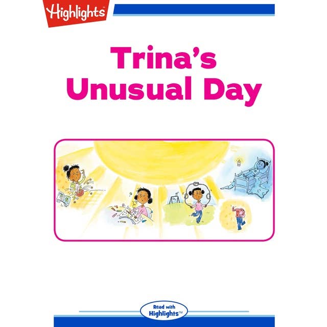 Trina's Unusual Day