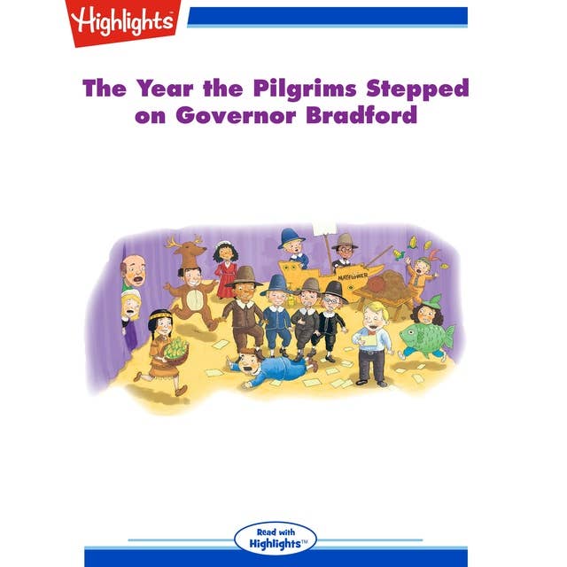 The Year the Pilgrims Stepped on Governor Bradford