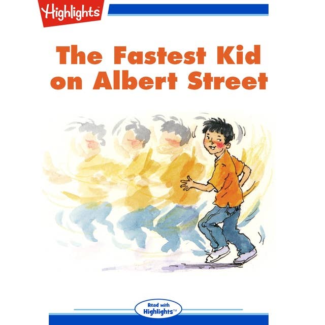 The Fastest Kid on Albert Street