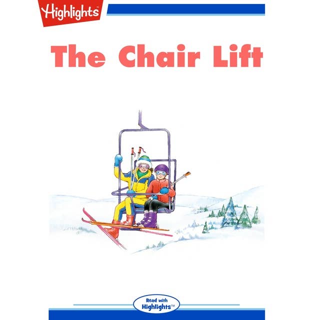 The Chair Lift