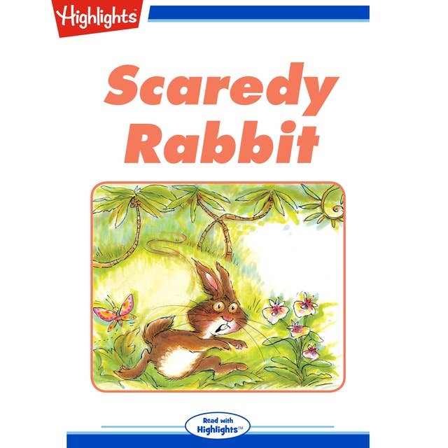 Scaredy Rabbit: An East Indian Folktale