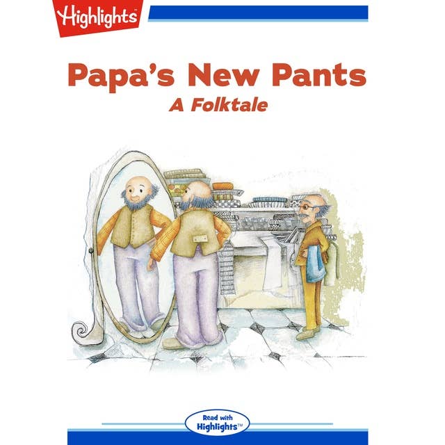 Papa's New Pants