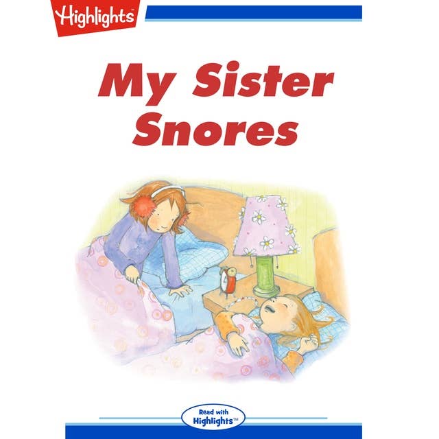 My Sister Snores