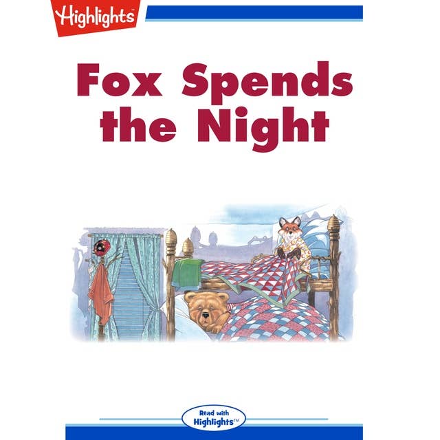 Fox Spends the Night