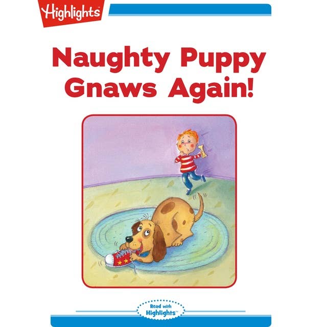 Naughty Puppy Gnaws Again
