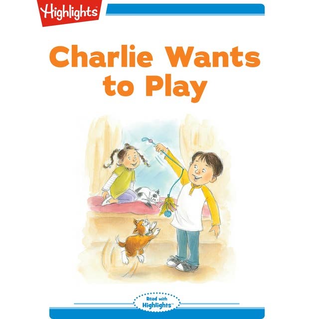 Charlie Wants to Play