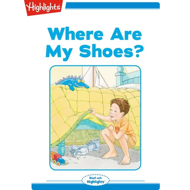 Where Are My Shoes?