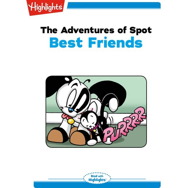The Adventures of Spot Best Friends: The Adventures of Spot