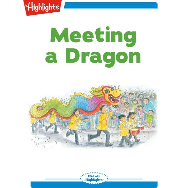 Meeting a Dragon