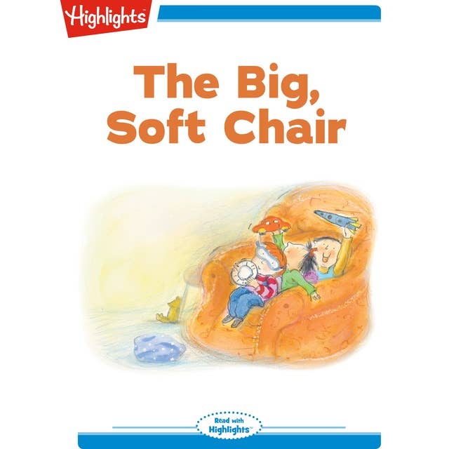 The Big Soft Chair