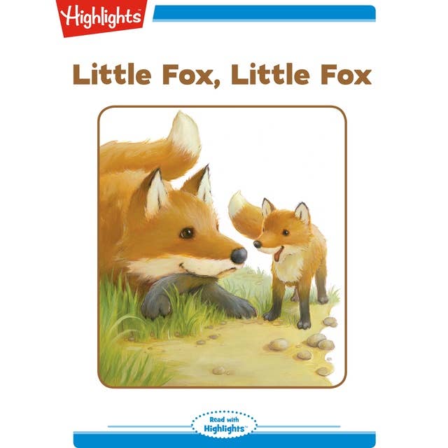 Little Fox Little Fox
