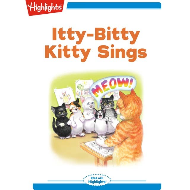 Itty-Bitty Kitty Sings