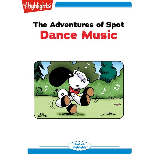 The Adventures of Spot Dance Music: The Adventures of Spot