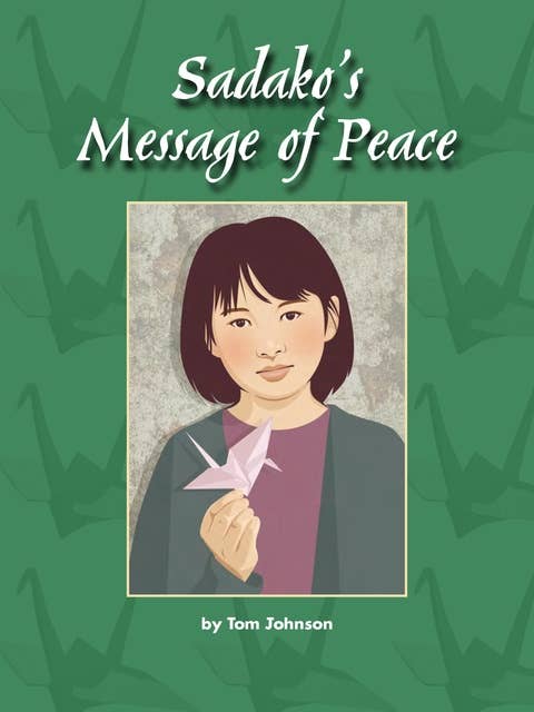 Sadako's Message of Peace