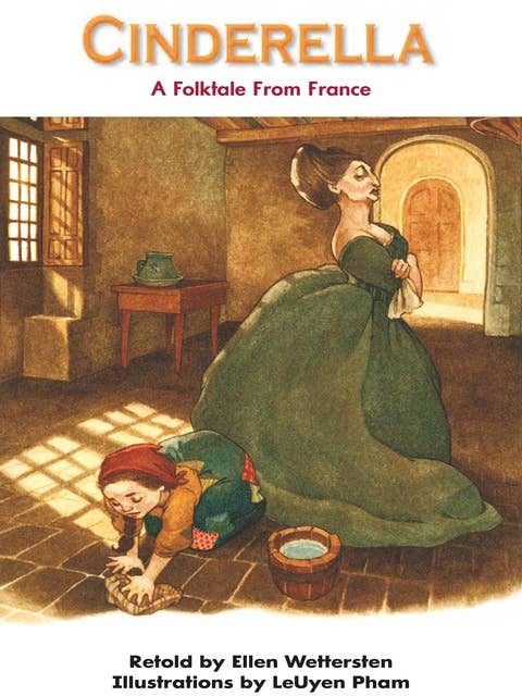 Cinderella: A Folktale from France