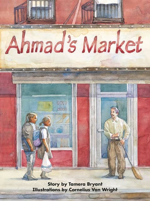 Ahmad's Market: Voices Leveled Library Readers
