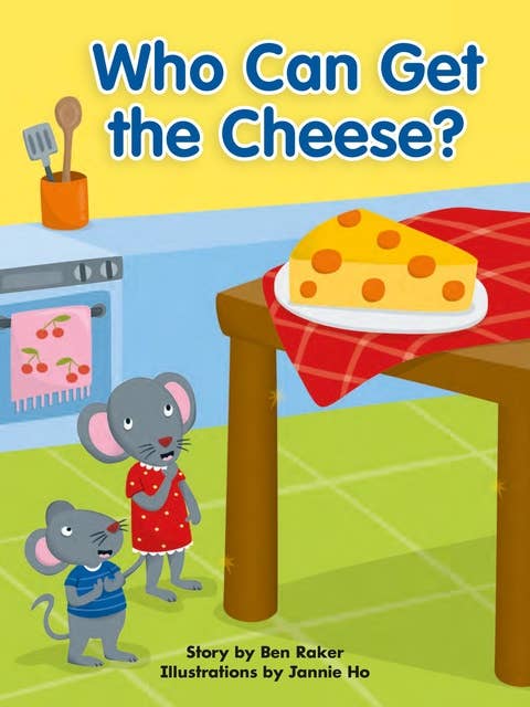 Who Can Get the Cheese?