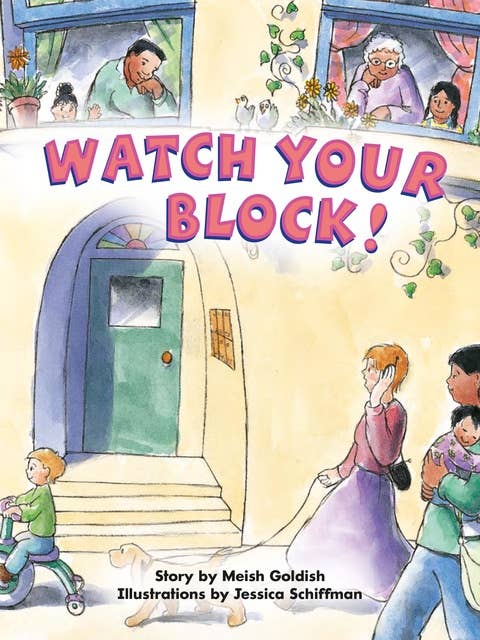 Watch Your Block!