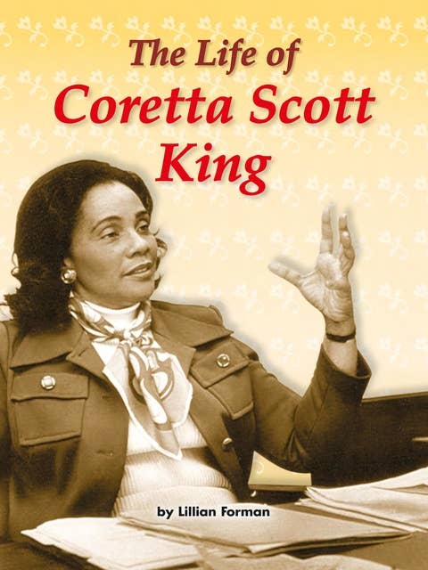 The Life of Coretta Scott King