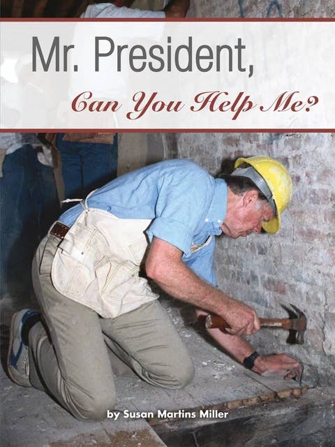 Mr. President, Can You Help Me?