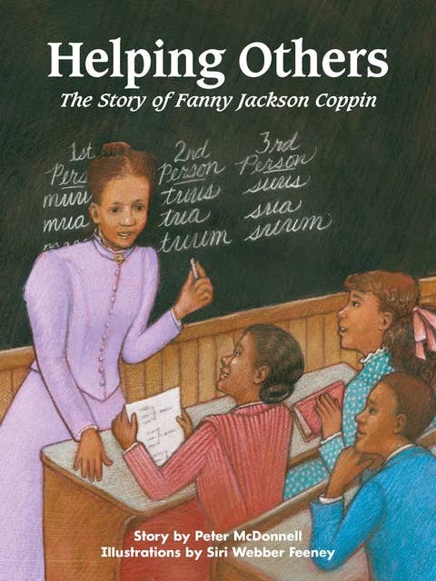 Helping Others: The Story of Fanny Jackson Coppin
