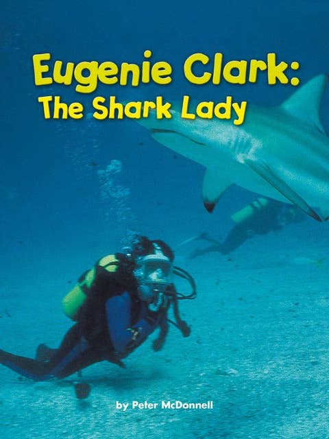 Eugenie Clark: The Shark Lady
