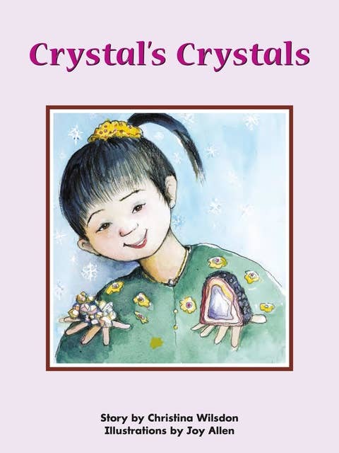 Crystal's Crystals: Voices Leveled Library Readers
