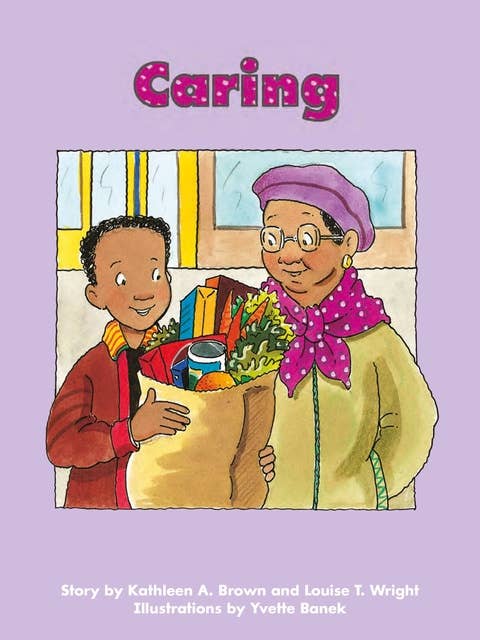 Caring: Voices Leveled Library Readers