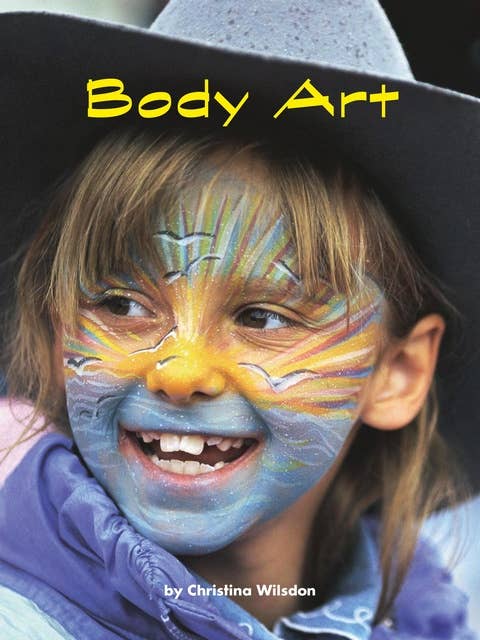 Body Art: Voices Leveled Library Readers
