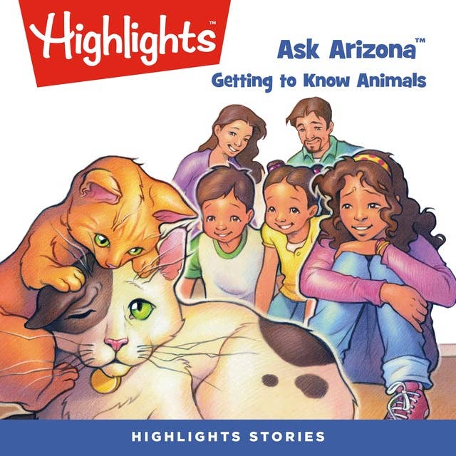 Ask Arizona Getting to Know Animals: Ask Arizona