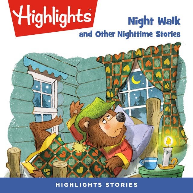 Night Walk and Other Nighttime Stories