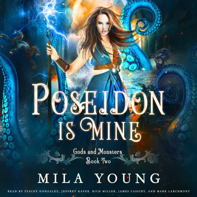 Poseidon Is Mine: Gods and Monsters, Book Two