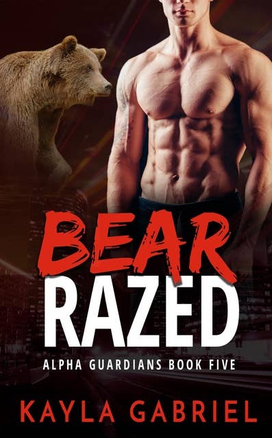 Bear Razed