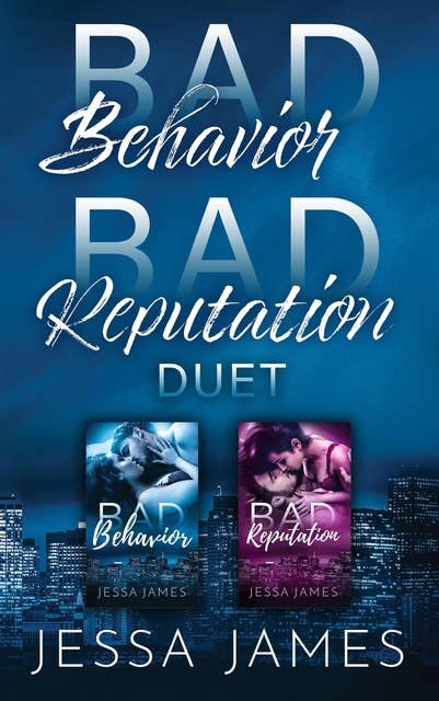 Bad Behavior/Bad Reputation Duet