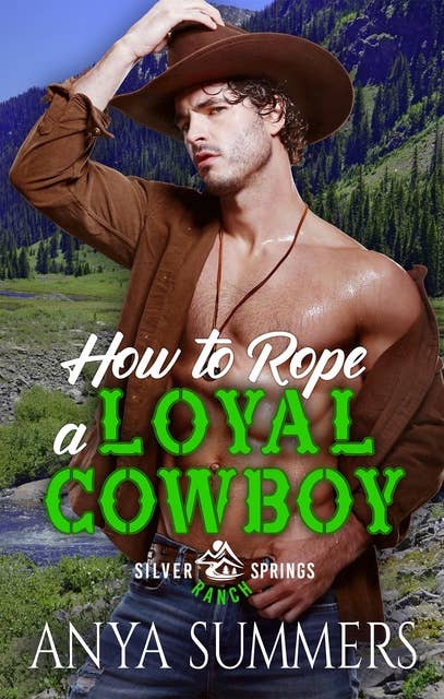 How to Rope a Loyal Cowboy