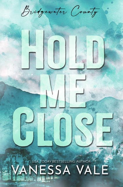Hold Me Close