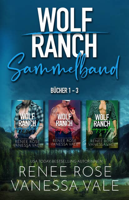 Wolf Ranch Sammelband- Bücher 1 – 3