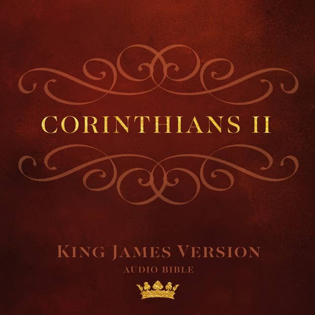 Book of II Corinthians: King James Version Audio Bible