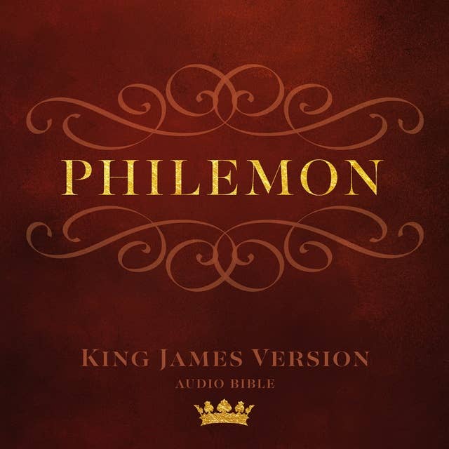 Book of Philemon: King James Version Audio Bible